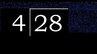 Dividir 28 entre 4 division de 2 numeros con procedimiento