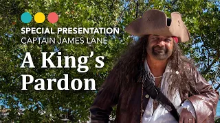 How you can get the King’s Pardon with Pirate James Lane #salvation #redemption #pirates