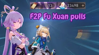 F2P PULLING FOR FU XUAN AND HER LIGHT CONE | Honkai: Star Rail 1.3