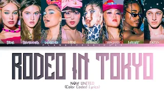 Now United - Rodeo In Tokyo | Color Coded Lyrics (Tradução/Legendado)