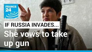 A Ukrainian mother vows to take up gun if Russia invades • FRANCE 24 English