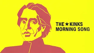 The Kinks - Morning Song (Official Audio)