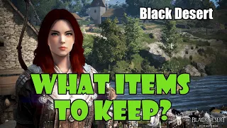 [Black Desert] New Player Guide: What do All These Items Do? Which Items to Keep