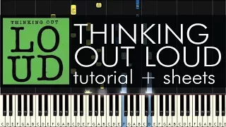 Ed Sheeran - Thinking Out Loud - Piano Tutorial - How to Play + Sheets