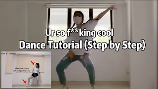 Ur So F**king Cool Dance Tutorial (Step by Step) | Yeji Kim Choreography