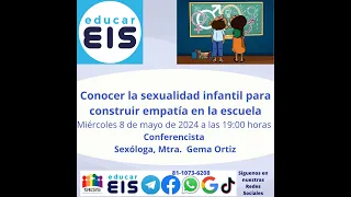 Conocer la sexualidad infantil para construir empatía en la escuela. Sexóloga Gema Ortiz.
