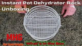 Instant Pot Dehydrator Rack Unboxing, What's in the Box