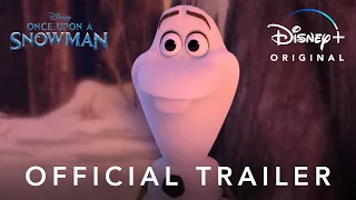 Once Upon A Snowman | Official Disney+ Trailer | Disney UK