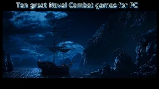 10 great  Naval combat games for PC