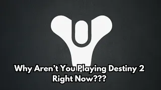 Why you should start playing Destiny 2