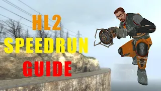 Half-Life 2 | Speedrun Guide