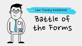 Battle of the Forms | Contract Law | Elements of Formation