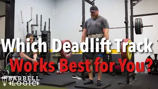 #340 - Which Deadllift Track Works Best for You?