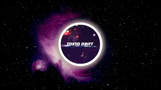 tokyo drift-Push Up.bass boosted