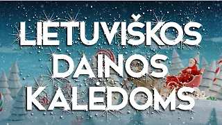 🎄Lietuviškų Dainų Rinkinys Kalėdoms 2022! • Lietuviška Muzika • Top Dainos