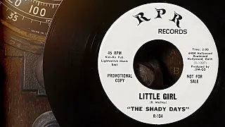 The Shady Days - Little Girl  ...1968