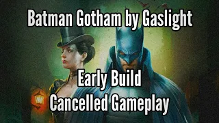 Batman-Gotham by Gaslight | Early Build Cancelled Gameplay | Zohaiby is Playing