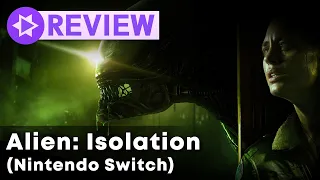 Alien: Isolation (Switch) | REVIEW