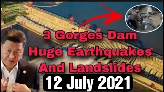 (12 JULY) Three Gorges Dam triggered earthquakes || CHINA FLOODS    China Dam burst
