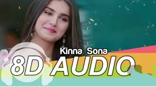 Kinna Sona (8D Audio) Song - Marjaavaan | Sidharth Malhotra | Tara Sutaria (HQ)🎧