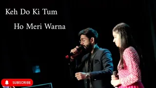 Keh Do Ki Tum Ho Meri Warna / Dikshita Upadhyay / Abhishek Saraswat / Amit Kumar / Anuradha Paudwal