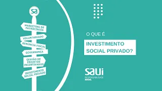 O que é investimento social privado?