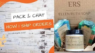 Pack & Chat❣️  How I Ship my Products & Where I Get Shipping Supplies  | Ellen Ruth Soap