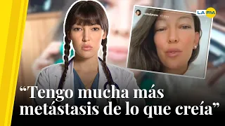 Natalia Durán reveló que su cáncer hizo metástasis