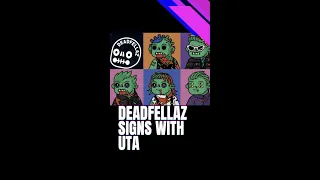 Deadfellaz NFT signs with UTA #shorts