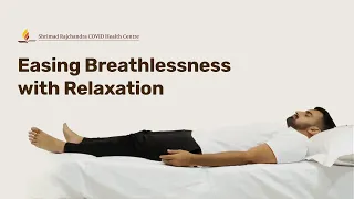 Jacobson’s Relaxation Technique to ease Breathlessness