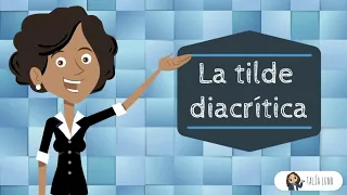 La tilde diacrítica | CASTELLANO |  Video educativo