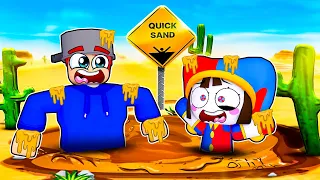 Can We Escape QUICKSAND Traps With POMNI!? (Roblox)