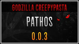 Godzilla Creepypasta 0.0.3