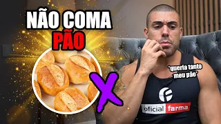 Não coma pão | Pão estraga a dieta?