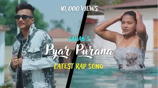 Pyar Purana By Sahab | New Nagpuri Hindi Rap Song Music Video | Desi Dance Fusion Pop Beat 2022