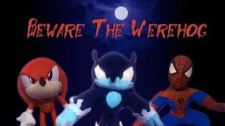 Sonic Plush Adventures: Beware The Werehog
