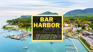 Bar Harbor, Maine Guide || Fun Facts || History || Thing to do 2022!!