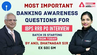 Important Banking Awareness Questions for IBPS RRB PO Interview by Anil Bhatnagar sir (Ex SBI GM)