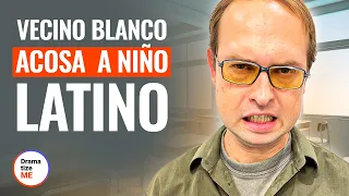 VECINO BLANCO ACOSA A NIÑO LATINO | DramatizeMe Español