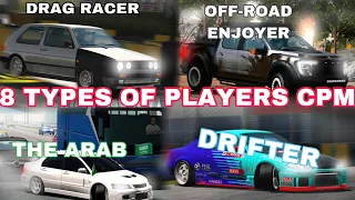 8 TYPES OF PLAYERS IN CAR PARKING MULTIPLAYER | Which One Are You?