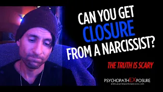 Can You Get CLOSURE From A Narcissist After They Discard You and Ruin The Relationship?