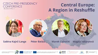 Central Europe: A Region in Reshuffle | #CzechPPC