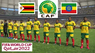 Zimbabwe vs Ethiopia ● World Cup 2022 Qualification - Africa | 14 November 2021 Gameplay