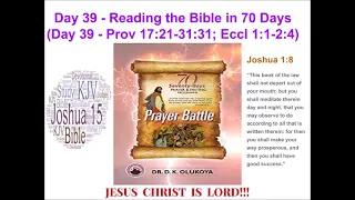 Day 39 Reading the Bible in 70 Days - 70 Seventy Days Prayer and Fasting Programme 2022 Edition