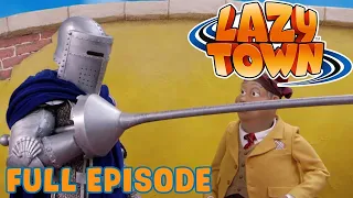 Lazy Town | The Blue Knight | Full Episode