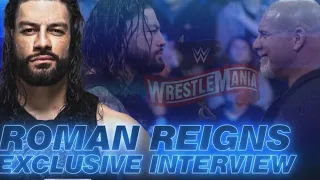 Roman Reigns Talks Match V Goldberg