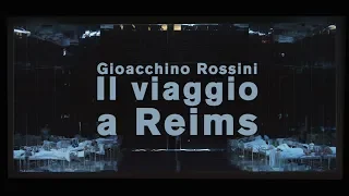 Gioacchino Rossini: IL VIAGGIO A REIMS [Trailer]