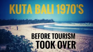 Kuta Bali in The Seventies | Bali in the 1970's Before Tourism Took Over | Footage by BRIAN TISSOT