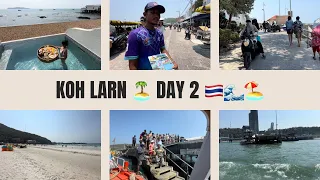 Koh Larn 🏝️ Day 2 ☀️🇹🇭🌊🛳️