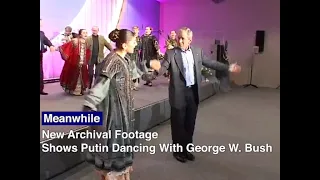 New Archival Footage Shows Putin Dancing With George W. Bush | The Moscow Times